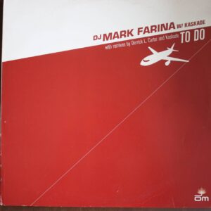 DJ Mark Farina – "To Do" (feat. Kaskade)